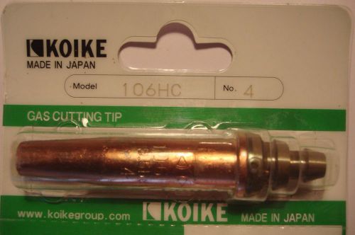 Koike japan 106hc # 4 cutting tip for propane, butane, lpg natural gases nozzle for sale