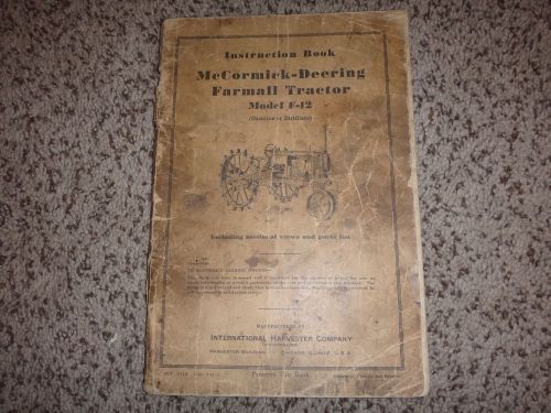 Mccormick-deering model f-12 original instructional book ihc for sale