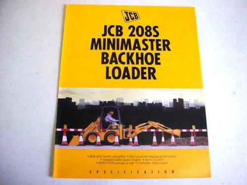 JCB 208S Minimaster Tractor Loader Backhoe 6 Pages,1994 Brochure   #