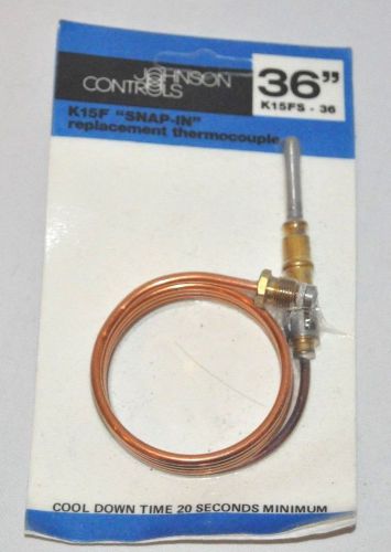 Johnson Controls K15FS-36 K15F Snap-In Thermocouple Replacement  36&#034; New