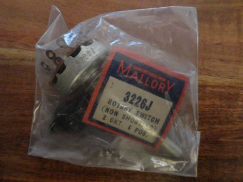 mallory 3226J rotary switch (non shorting) 2 CKT 6 POS vintage