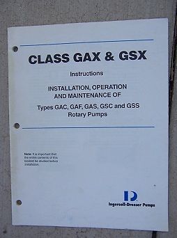 1999 Ingersoll Dresser Class GASX GSX Rotary Pump Manual Install  Operation  L