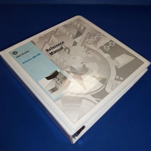 ALLEN BRADLEY 9/SERIES CNC PAL REFERENCE MANUAL 852043-RM000A-EN-P