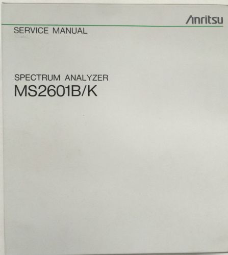 Anritsu MS2601B/K Spectrum Analyzer Service Manual