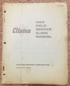 Vintage original 1964 Clinton Field Service  Clinic manual handbook