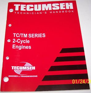 Tecumseh Technician&#039;s Handbook TC/TM Series 2-Cycle Engines