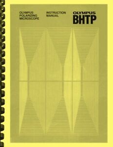 Olympus BHTP Polarizing Microscope OWNER&#039;S INSTRUCTION MANUAL