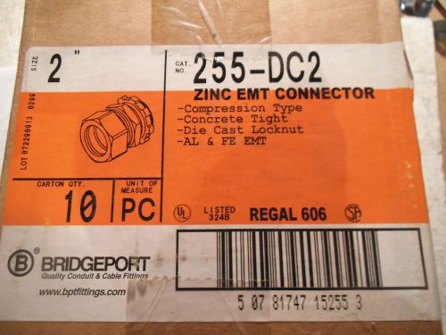 Bridgeport 2&#034; zinc emt connector 255-dc2 *lot of 10* - new for sale