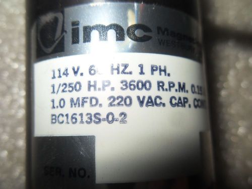 (RR15-3) 1 USED IMC MAGNETICS BC1613S-0-2 1/250HP MOTOR