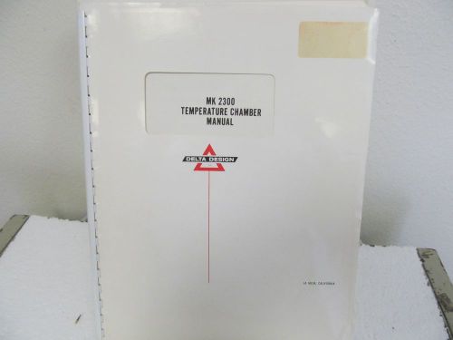 Delta design mk 2300 temperature chamber operations manual w/schematics for sale