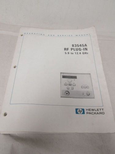 HEWLETT PACKARD 83545A RF PLUG-IN OPERATING AND SERVICE MANUAL (A-62,T2-35)