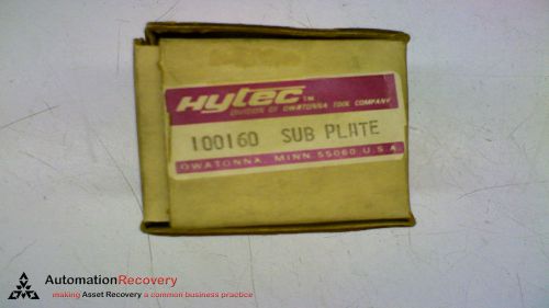 HYTEC 100160 SUB PLATE, NEW
