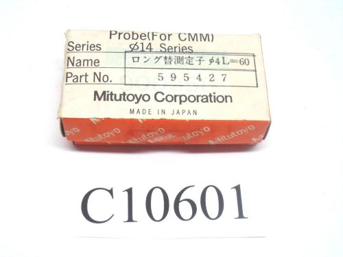 New mitutoyo probe ( for cmm ) ?14 series part no. 595427 lot c10601 for sale