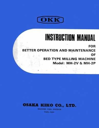OKK MH-2V &amp; MH2P Milling Machine Manual