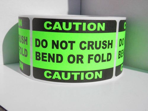 50 CAUTION DO NOT CRUSH BEND OR FOLD 2x3 sticker label green fluor  bkgd