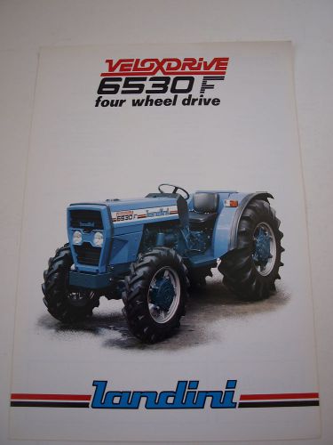 Landini 6530 F Veloxdrive 4WD Tractor Color Brochure Spec Sheet MINT &#039;82