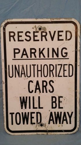 18&#034; x 12&#034; heavy steel metal reserved parking sign for sale