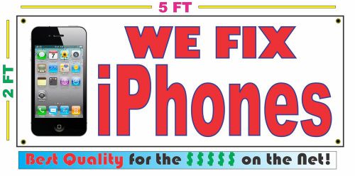 WE FIX iPHONES Banner Sign LARGER SIZE Best Quality for the $$$ SPECIAL PRICE
