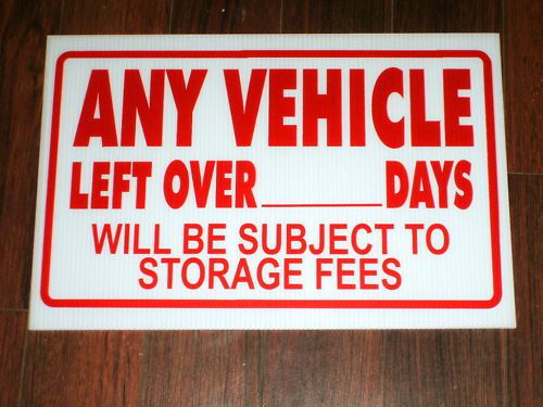 Auto Repair Shop Sign: Vehicle Storage Fee