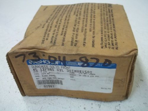 ASHCROFT 45 1279AS 02L 30IMV&amp;150# DURAGAUGE SOLID FRONT *NEW IN A BOX*