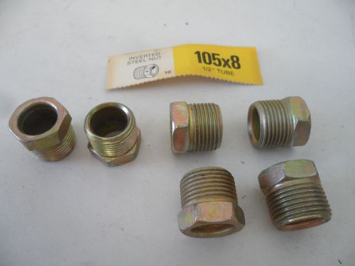 Inverted Steel Nut 1/2&#034; OD Tube 105x8 Lot of 6
