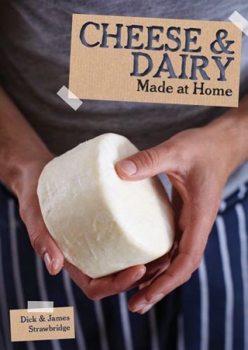 CHEESE AND DAIRY: MADE AT HOME Book Cow Goat Milk How-to Butter Cream NEW NICE!!