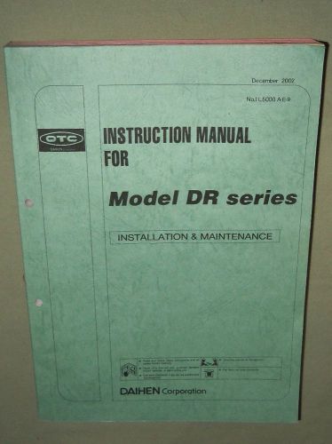 DAIHEN Instruction Manual MODEL DR SERIES Installation Maintenance PARTS LIST