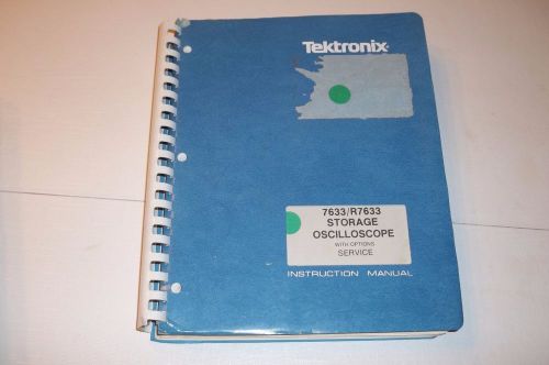 7633 / Storage Oscilloscope Service Instruction Manual with options