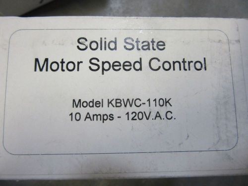KB Electronics KBWC-110K Solid State Motor Speed Control 10A 120V NEW!!! in Box