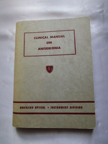 Clinical Manual on Aniseikonia