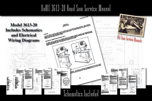 DoAll 3613-20 Band Saw Owners Service Manual Parts Lists Schematics etc.