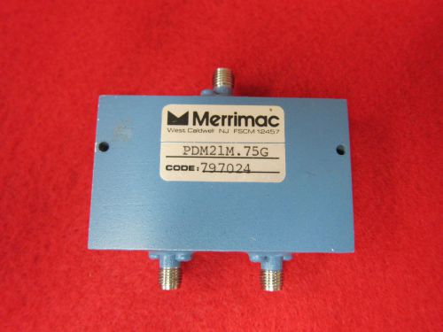 Merrimac  PDM 21M 75G  2- Way .5 TO 1 GHz SMA Divider / Combiner