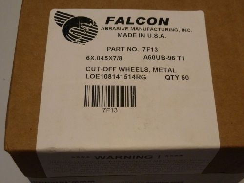 BOX OF 5O NEW FALCON CUT-OFF WHEELS 6 X 0.45 X 7/8 A60UB-96 14,200 R.P.M.