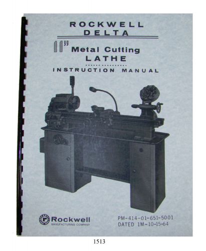 Rockwell 11&#034;  Metal Lathe Instruct/Parts Manual Early sn:138-9100 &amp; below_ *1513