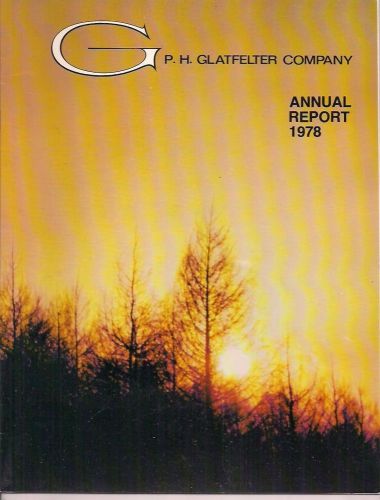 1978 ANNUAL REPORT PH Glatfelter Paper Company illustrated 24-page magazine (PA)