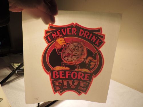 Vtg iron on t shirt transfer i never drink before five 63a free shipping for sale