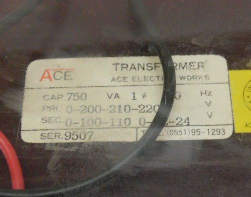 Ace Electric 750 VA Transformer, 1 Ph, 220 to 22-24-100V, Used, Warranty