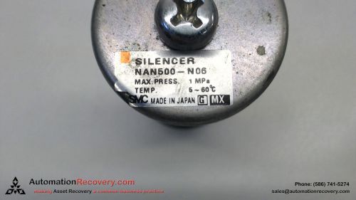SMC NAN500-N06, PNEUMATIC SILENCER MAX PRESSURE 1 MPA 5-60 DEGREE C, NEW*