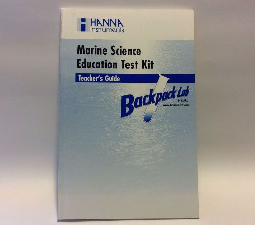 Hanna Instruments Backpack Lab Marine Science Education Test Kit Teacher&#039;s Guide