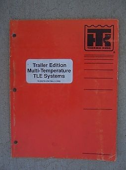 1999 Thermo King Refrigeration Multi Temperature TLE System Manual Trailer  L