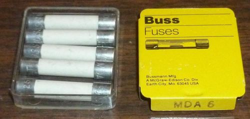 Qty 5 BUSSMANN MDA 6 SLOW BLOWING CERAMIC FUSE 250 V