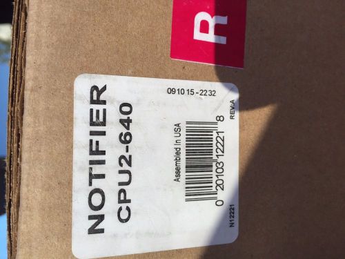 Notifier CPU2-640 - Brand New