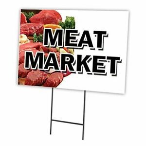 Meat Market 18&#034;x24&#034; Yard Sign &amp; Stake | Advertise Your Business | Stake Inclu...