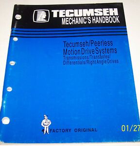 Tecumseh/Peerless Motion Drive Systems Transmissions/Transaxles Mechanics Manual