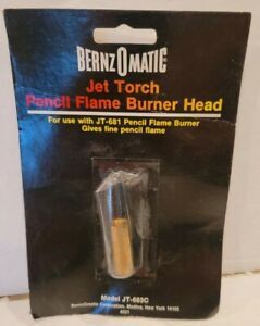 BERNZOMATIC JET TORCH PENCIL FLAME BURNER HEAD, JT-681 New in Package