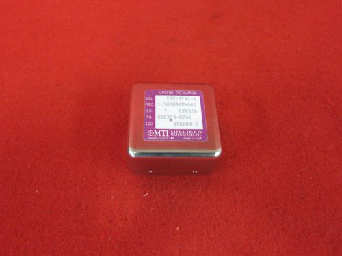 Mti 250 0741 a  1.500000e+007 crystal oscillator p/n 010209-0741 for sale