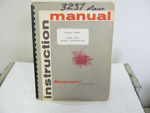 Beckman (Berkeley Div.) 795A Decimal Counting Unit Instruction Manual w/schem