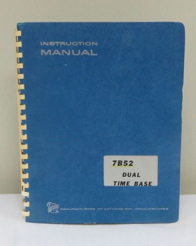 Tektronix 7B52 Dual Time Base Instruction Manual
