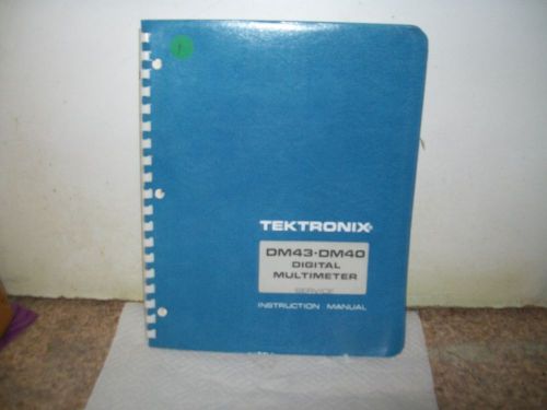 Tektronix DM43/DM40 Service Manual  **Original**