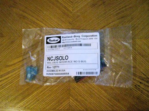 Rauland-Borg NCJSOLO RIV J-Bus Interface NO S-BUS Module